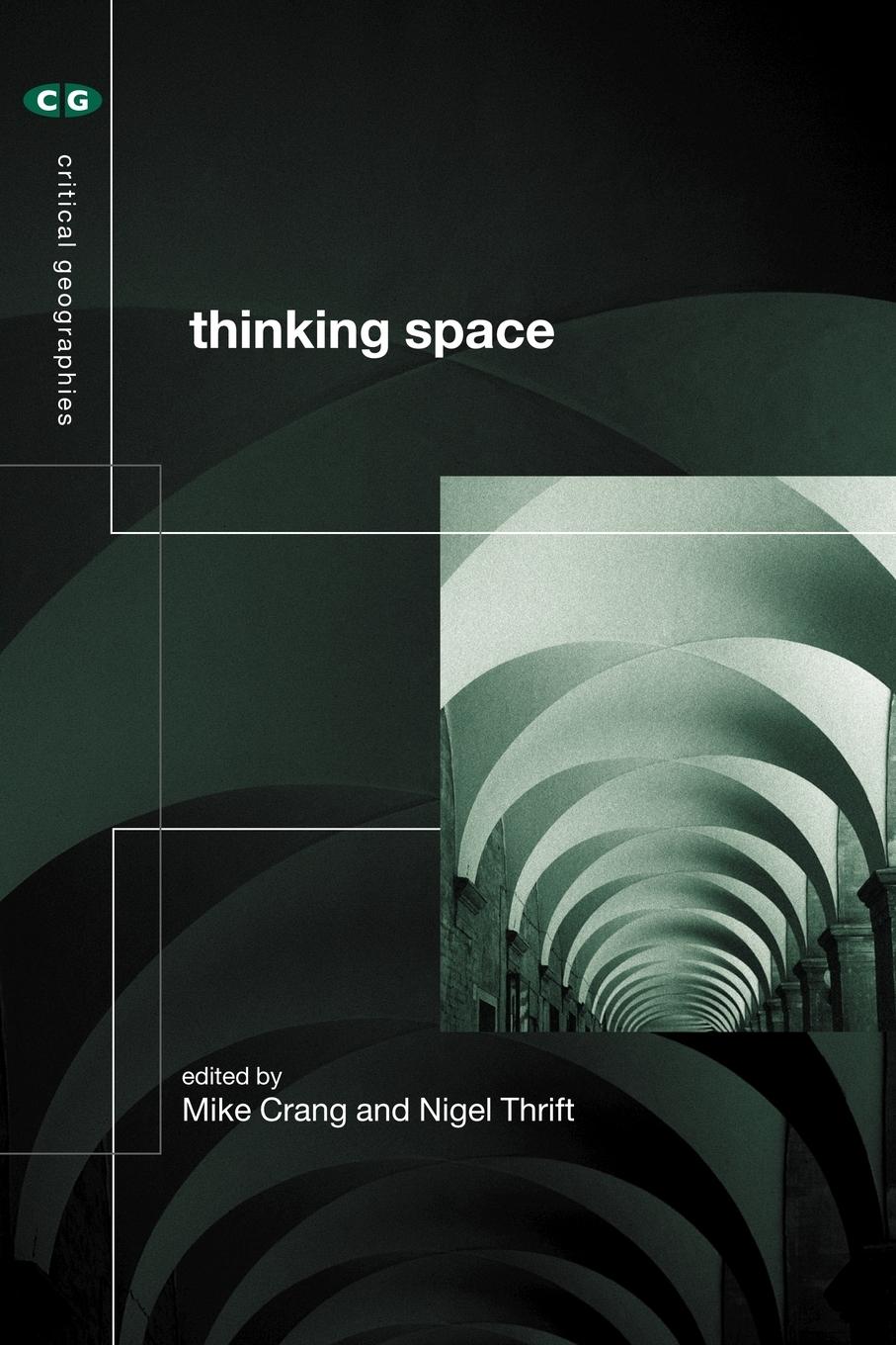 Cover: 9780415160162 | Thinking Space | Mike Crang (u. a.) | Taschenbuch | Englisch | 2000