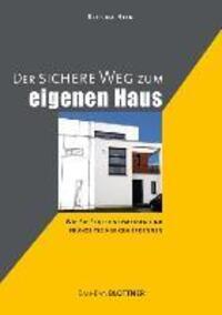 Cover: 9783893671472 | Der Sichere Weg zum eigenen Haus | Bettina Hein | Taschenbuch | 158 S.