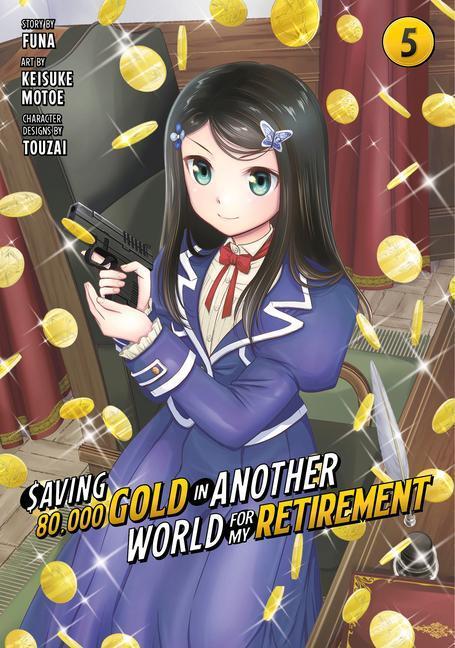 Cover: 9781646518494 | Saving 80,000 Gold in Another World for My Retirement 5 (Manga) | Buch