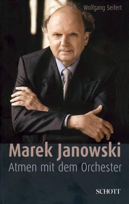 Cover: 9783795706753 | Marek Janowski | Atmen mit dem Orchester. Autorisierte Biografie