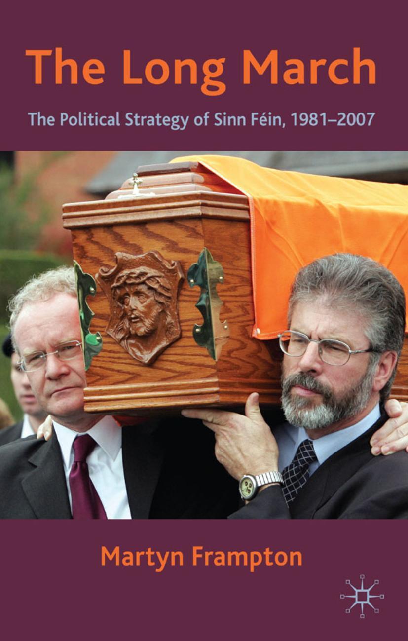 Cover: 9780230202177 | The Long March | The Political Strategy of Sinn Fein, 1981-2007 | Buch