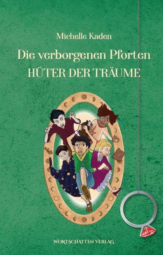 Cover: 9783969640203 | Die verborgenen Pforten - Hüter der Träume | Hüter der Träume | Kaden
