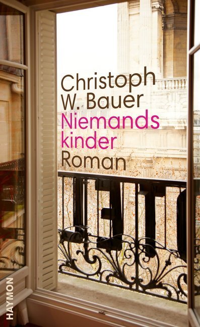 Cover: 9783709972557 | Niemandskinder | Roman | Christoph W. Bauer | Buch | Deutsch | 2019