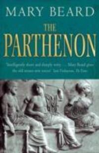 Cover: 9781846683497 | The Parthenon | Professor Mary Beard | Taschenbuch | Englisch | 2010