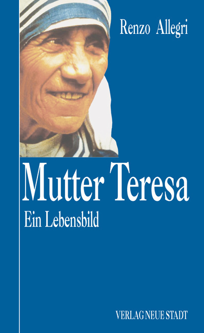 Mutter Teresa - Allegri, Renzo