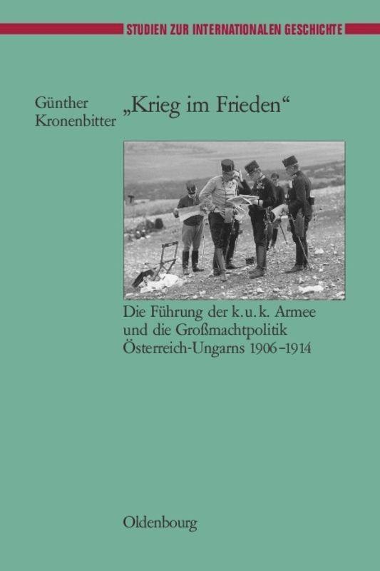 Cover: 9783486567007 | "Krieg im Frieden" | Günther Kronenbitter | Buch | ISSN | VIII | 2003