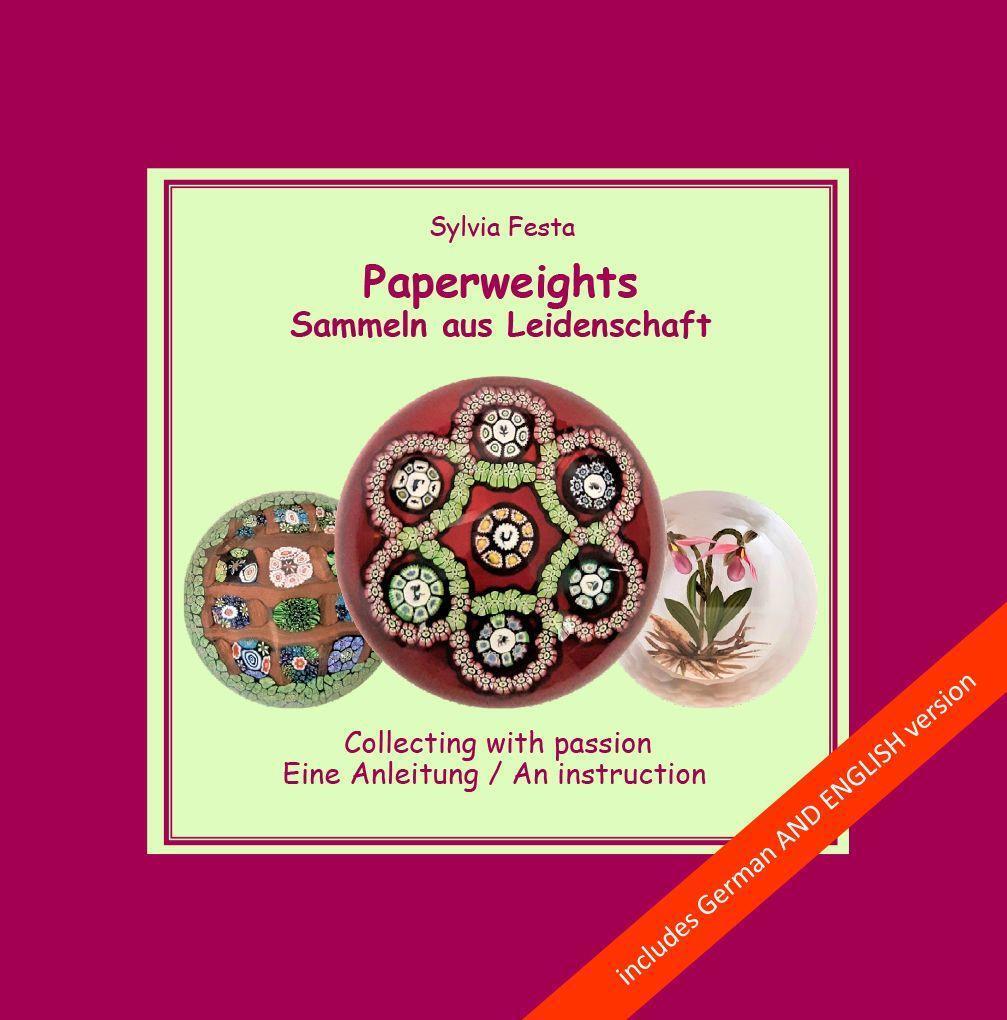Cover: 9783991391661 | Paperweights - Sammeln aus Leidenschaft - collecting with passion