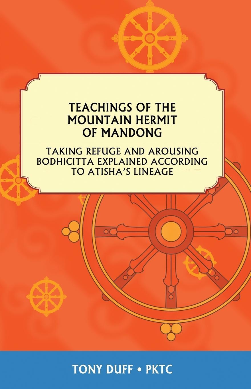 Cover: 9789937903189 | Teachings of the Mountain Hermit of Mandong on Refuge and Bodhichitta