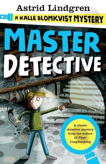 Cover: 9780192749277 | A Kalle Blomkvist Mystery: Master Detective | Astrid Lindgren | Buch