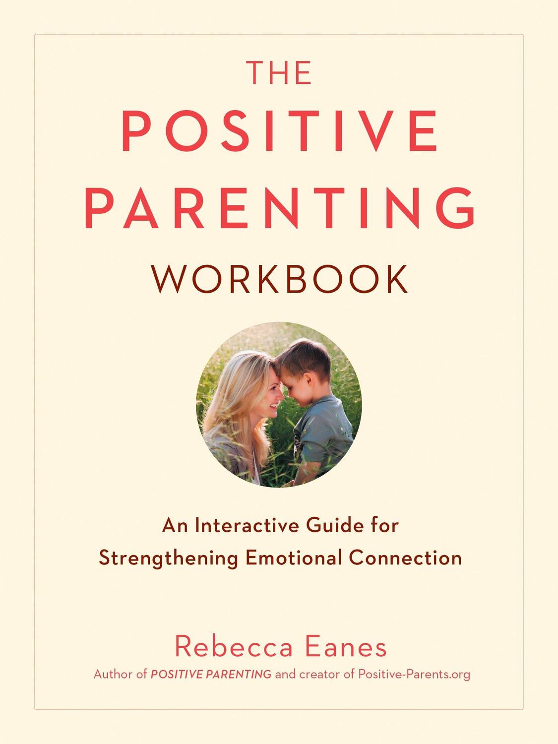 Cover: 9780143131557 | Positive Parenting Workbook | Rebecca Eanes | Taschenbuch | Englisch