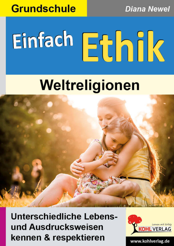 Cover: 9783960403609 | Einfach Ethik - Weltreligionen | Diana Newel | Taschenbuch | 28 S.