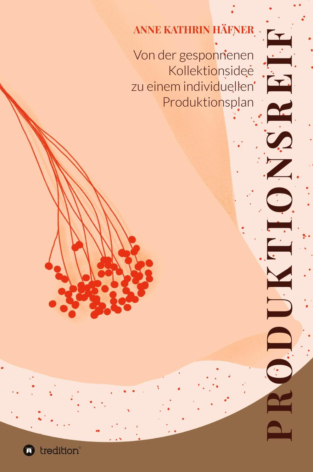 Cover: 9783347194199 | Produktionsreif | Anne Kathrin Häfner | Taschenbuch | tredition