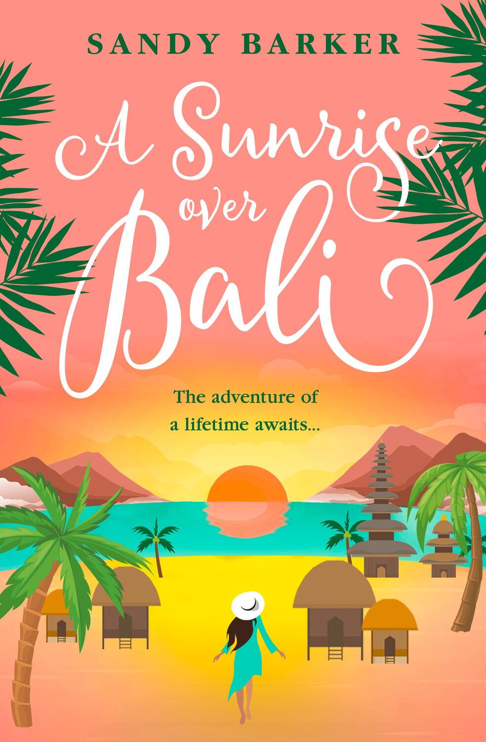 Cover: 9780008536763 | A Sunrise Over Bali | Sandy Barker | Taschenbuch | The Holiday Romance