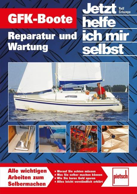 Cover: 9783613508408 | GFK-Boote | Reparatur und Wartung // Reprint der 1. Auflage 2010