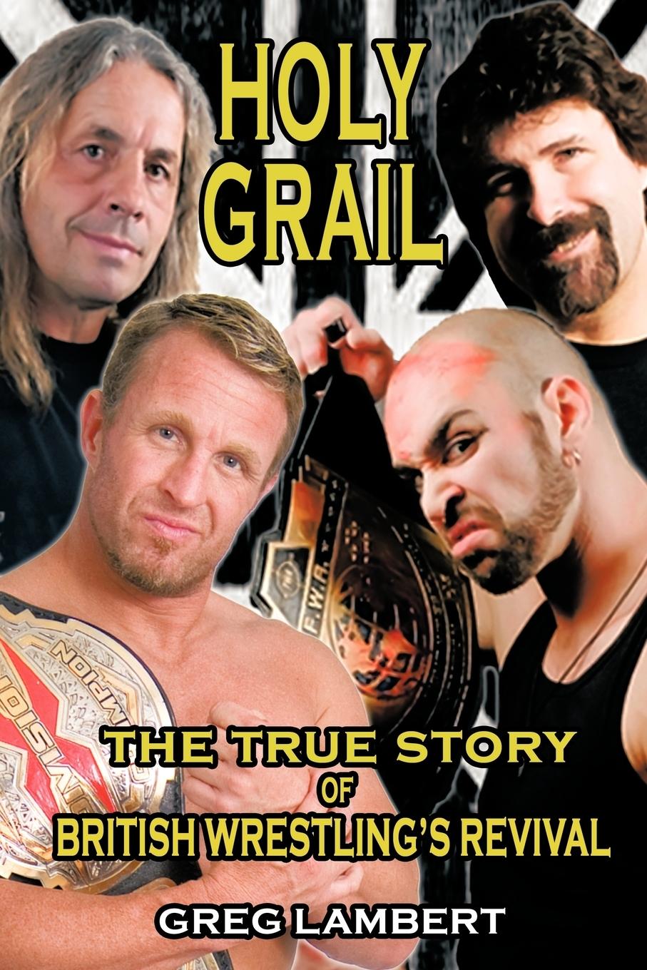 Cover: 9781477243152 | Holy Grail | The True Story of British Wrestling's Revival | Lambert