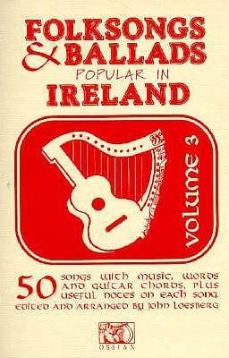 Cover: 9780946005024 | Folksongs: Ballads Popular in Ireland | John Loesberg | Taschenbuch