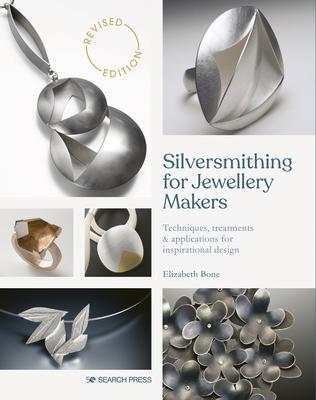 Cover: 9781800920842 | Silversmithing for Jewellery Makers (New Edition) | Elizabeth Bone