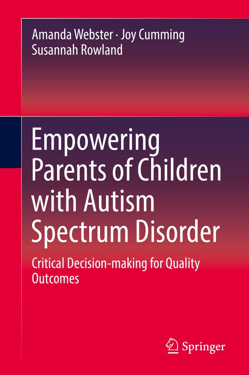 Cover: 9789811020827 | Empowering Parents of Children with Autism Spectrum Disorder | Buch