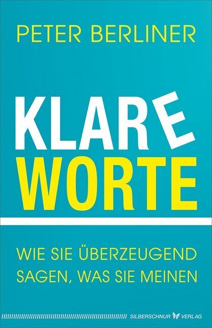 Klare Worte - Berliner, Peter