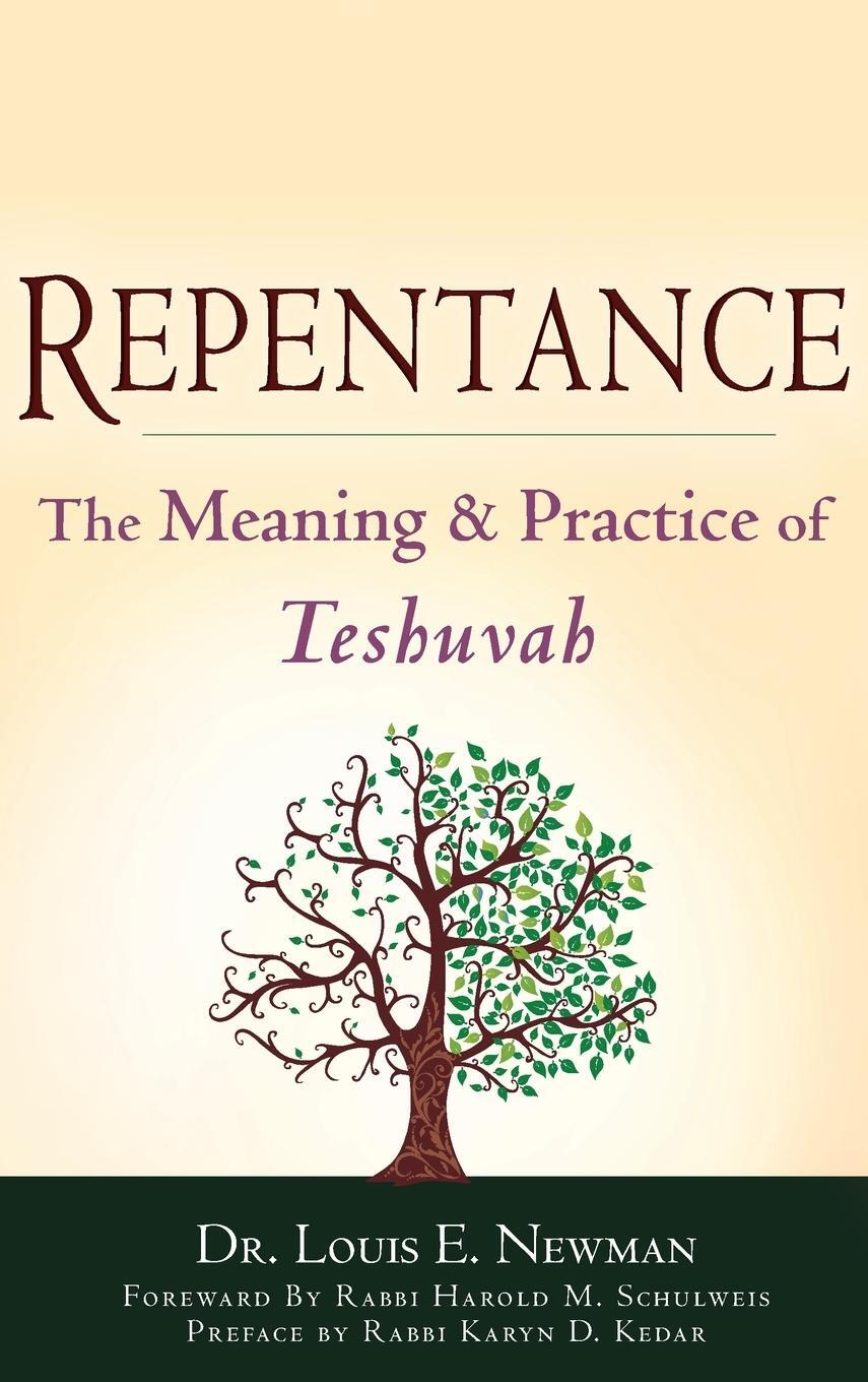 Cover: 9781580234269 | Repentance | The Meaning and Practice of Teshuvah | Louis E. Newman
