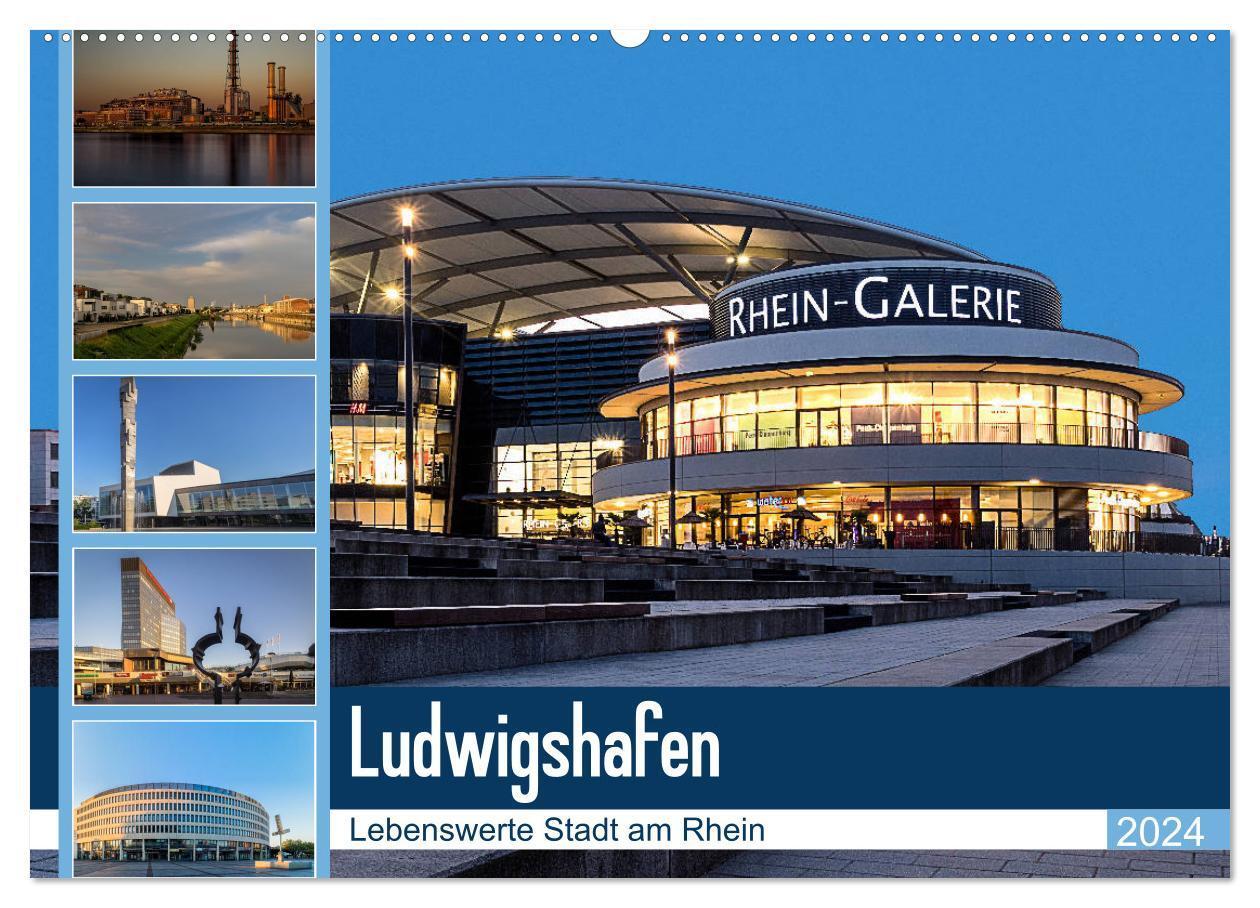 Cover: 9783675575493 | Ludwigshafen - Lebenswerte Stadt am Rhein (Wandkalender 2024 DIN A2...