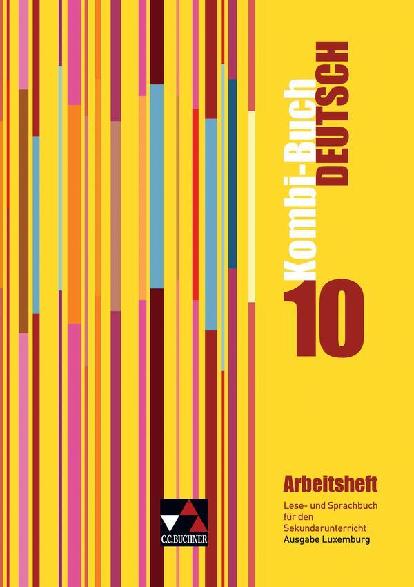 Cover: 9783766136800 | Kombi-Buch Deutsch 10 Arbeitsheft. Ausgabe Luxemburg | Linden (u. a.)