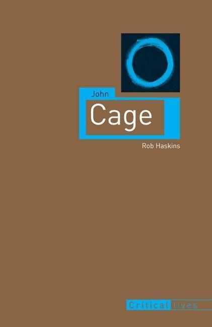 Cover: 9781861899057 | John Cage | Rob Haskins | Taschenbuch | Kartoniert / Broschiert | 2012
