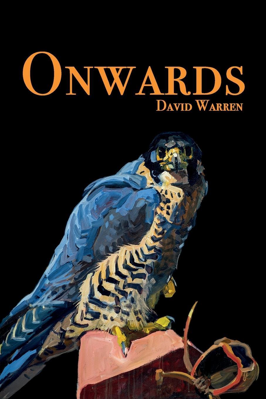 Cover: 9781738473601 | Onwards | David Warren | Taschenbuch | Paperback | Englisch | 2023