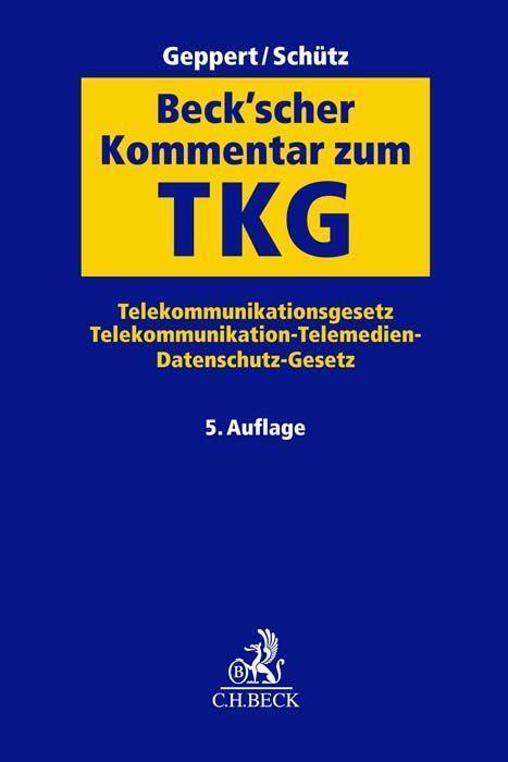 Cover: 9783406789328 | Beck'scher Kommentar zum TKG | Martin Geppert (u. a.) | Buch | XXXVIII