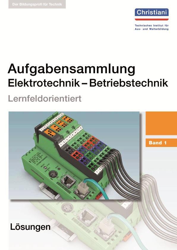 Cover: 9783865222695 | Aufgabensammlung Elektrotechnik Betriebstechnik. Band 1 | Broschüre