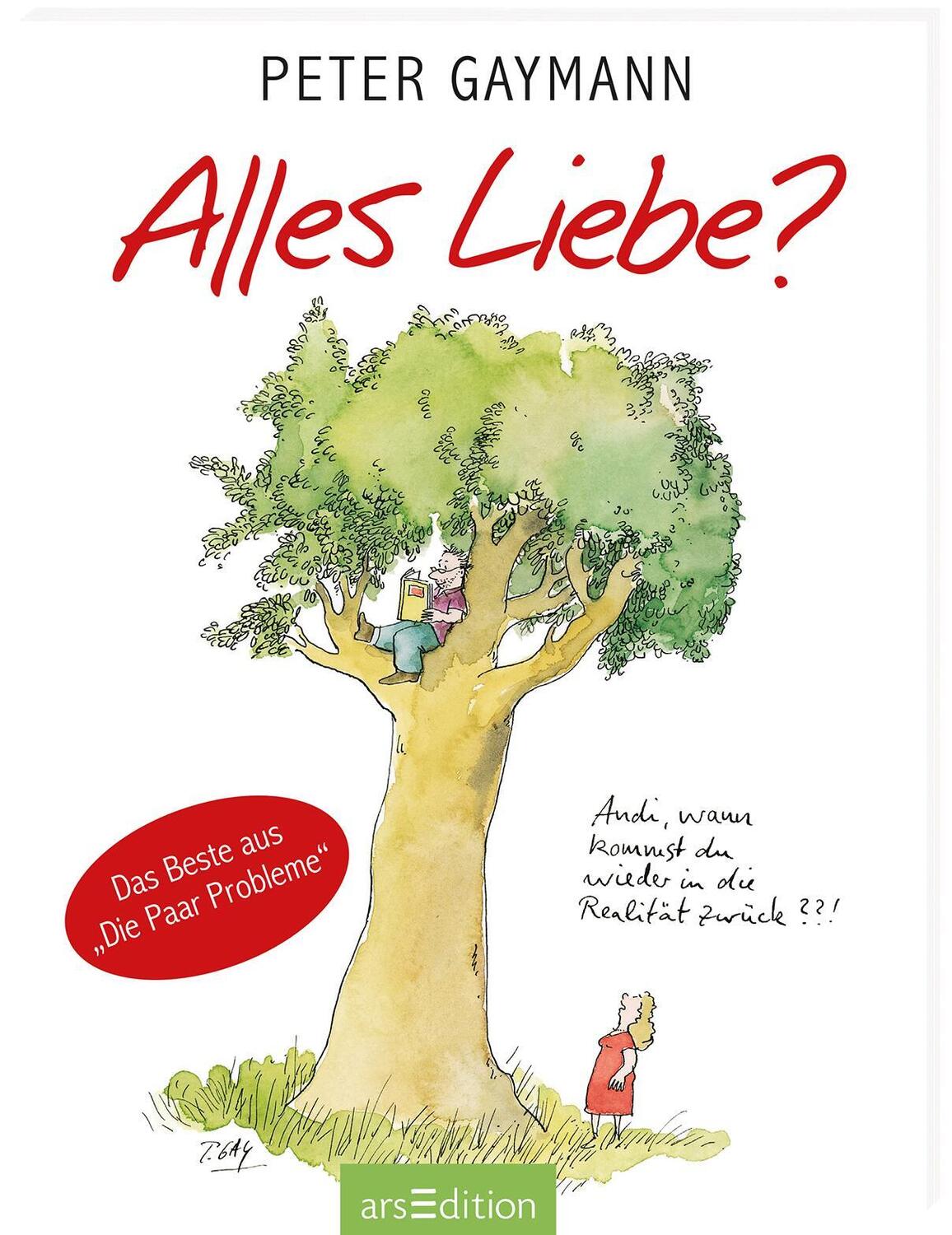 Cover: 9783845813301 | Alles Liebe? | Peter Gaymann | Buch | Hardcover | 64 S. | Deutsch