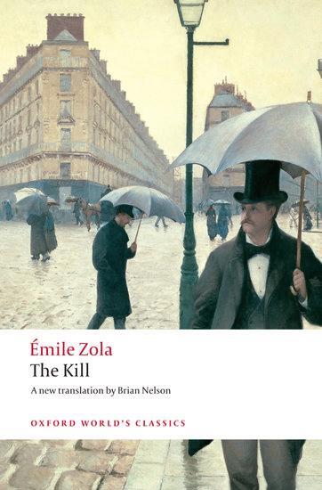 Cover: 9780199536924 | The Kill | Emile Zola | Taschenbuch | Kartoniert / Broschiert | 2008