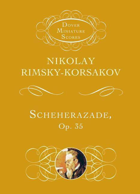 Cover: 9780486406411 | Scheherazade Op. 35 | Nikolai Rimsky-Korsakov | Studienpartitur | 2000