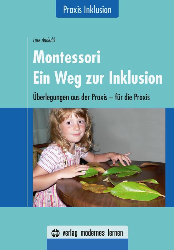 Cover: 9783808007518 | Montessori - Ein Weg zur Inklusion | Lore Anderlik | Taschenbuch