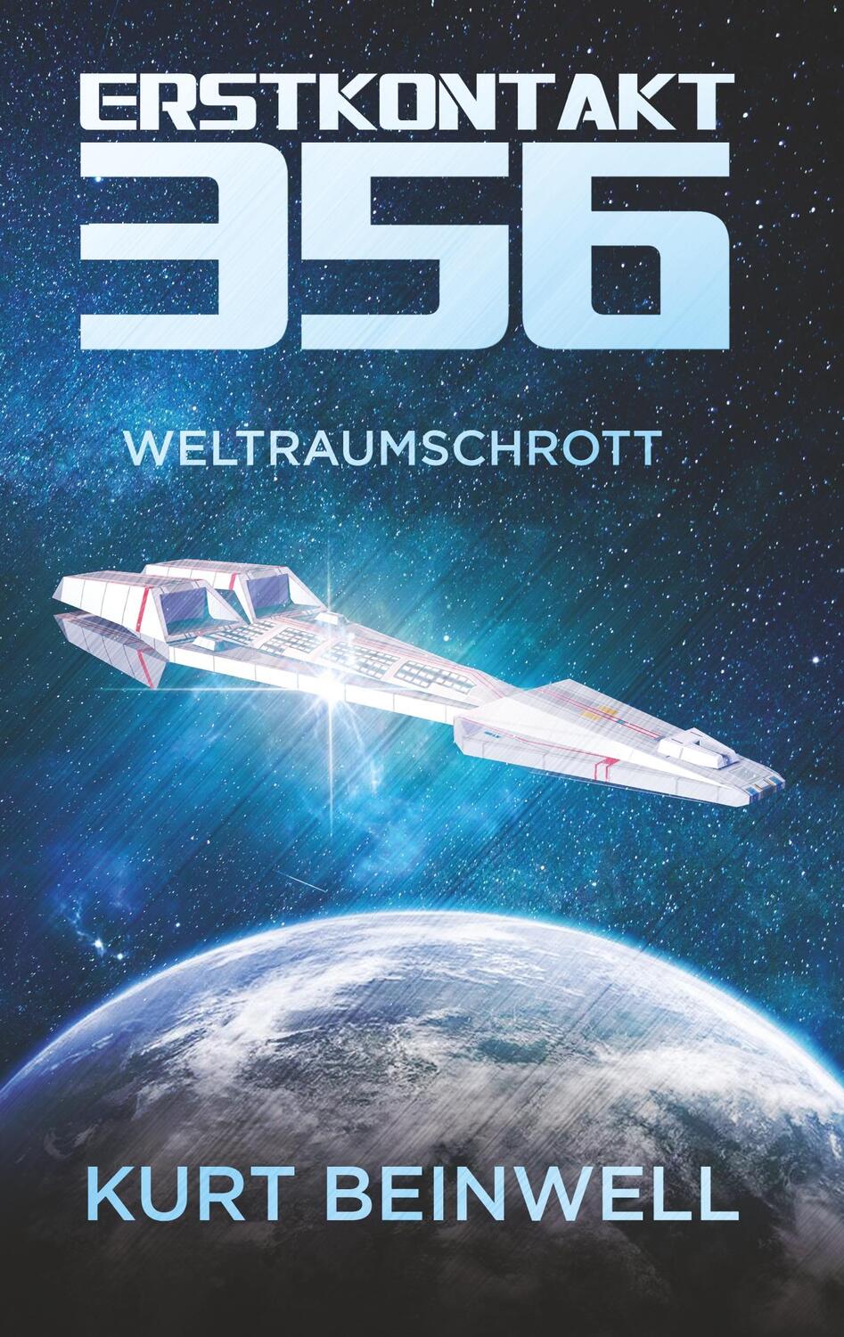 Cover: 9783744883009 | Erstkontakt 356 | Weltraumschrott | Kurt Beinwell | Taschenbuch
