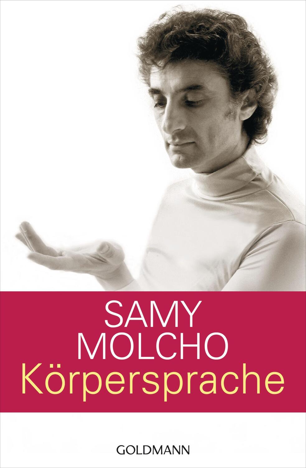 Cover: 9783442173822 | Körpersprache | Samy Molcho | Taschenbuch | Goldmanns Taschenbücher
