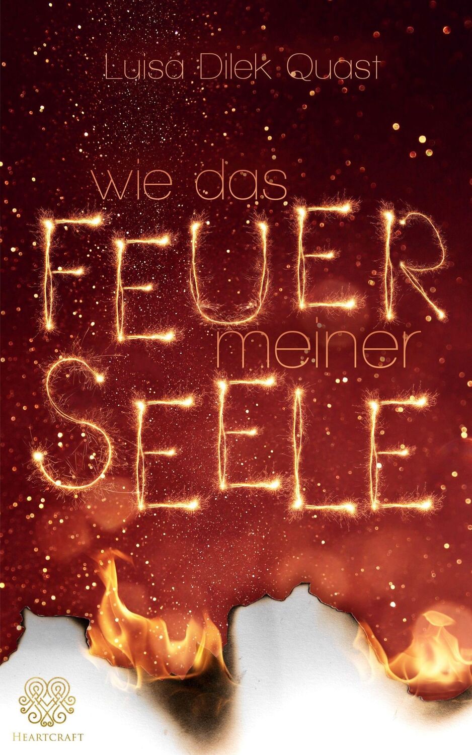 Cover: 9783966989824 | Wie das Feuer meiner Seele | Luisa Dilek Quast | Taschenbuch | 302 S.