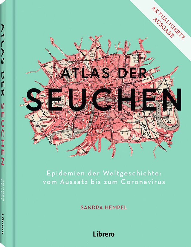 Cover: 9789463593670 | Atlas der Seuchen | Sandra Hempel | Buch | 224 S. | Deutsch | 2020