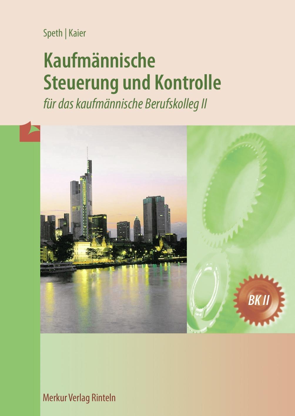 Cover: 9783812005838 | Kaufmännische Steuerung und Kontrolle | Hermann Speth (u. a.) | Buch