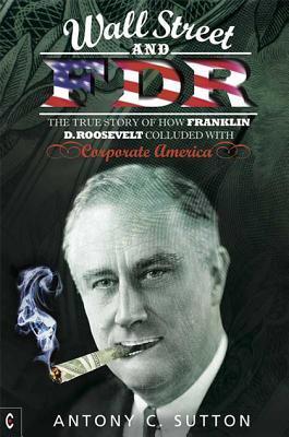 Cover: 9781905570713 | Wall Street and FDR | Antony Cyril Sutton | Taschenbuch | Englisch