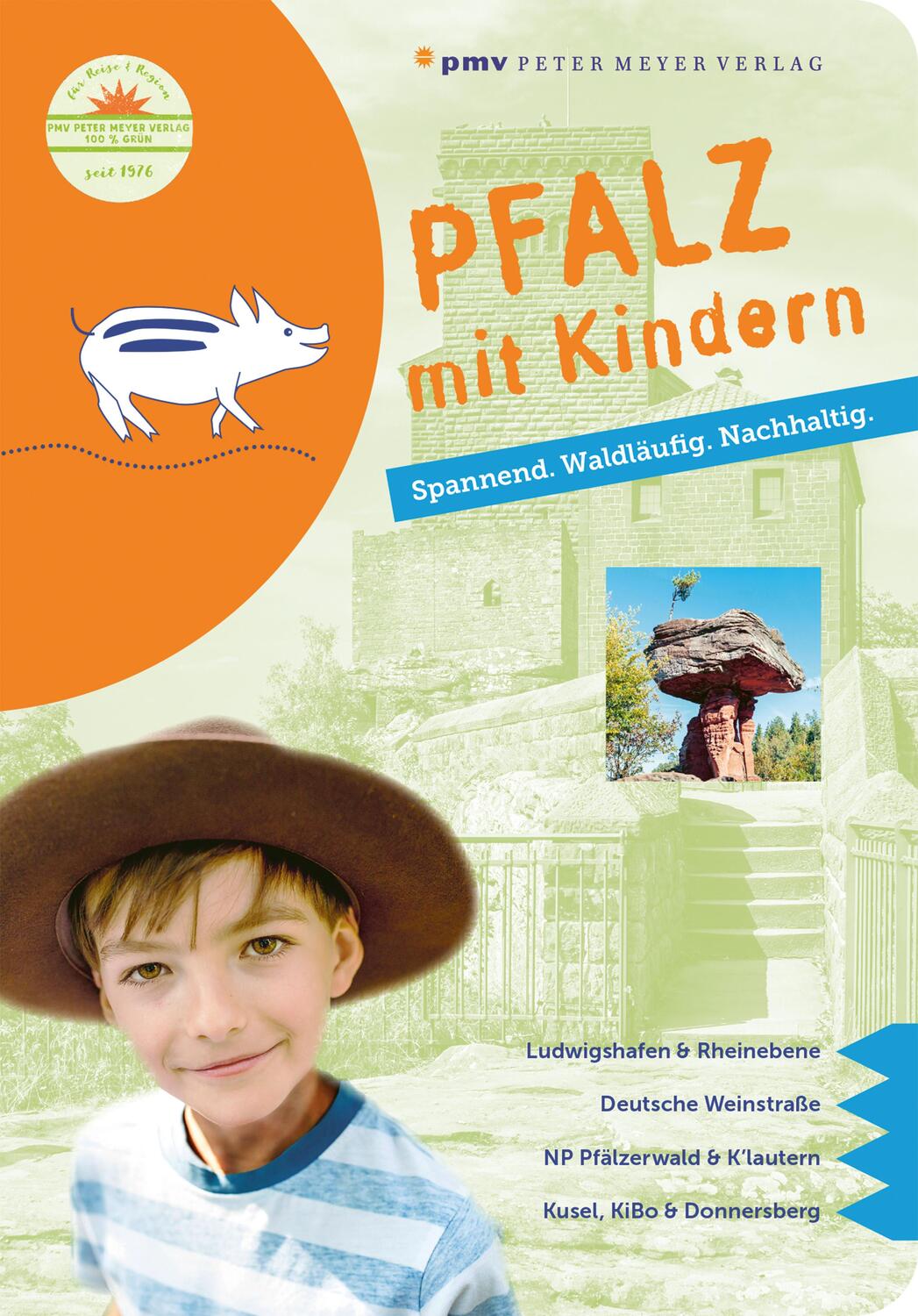Cover: 9783898594707 | Pfalz mit Kindern | Spannend. Waldläufig. Nachhaltig. | Hannah | Buch