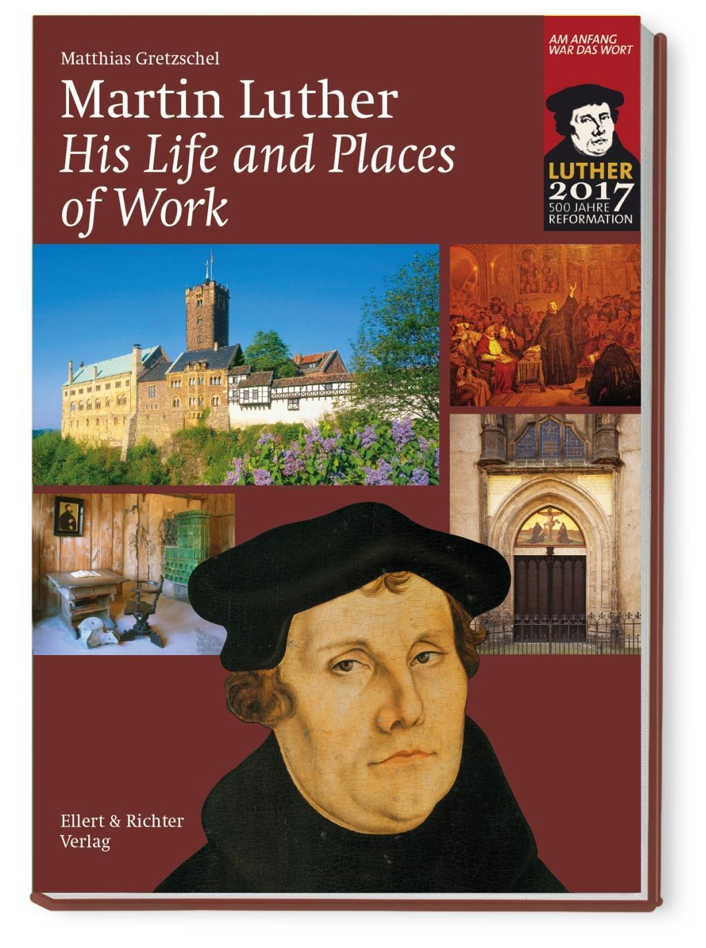 Cover: 9783831906420 | Martin Luther | His Life and Places of Work | Matthias Gretzschel