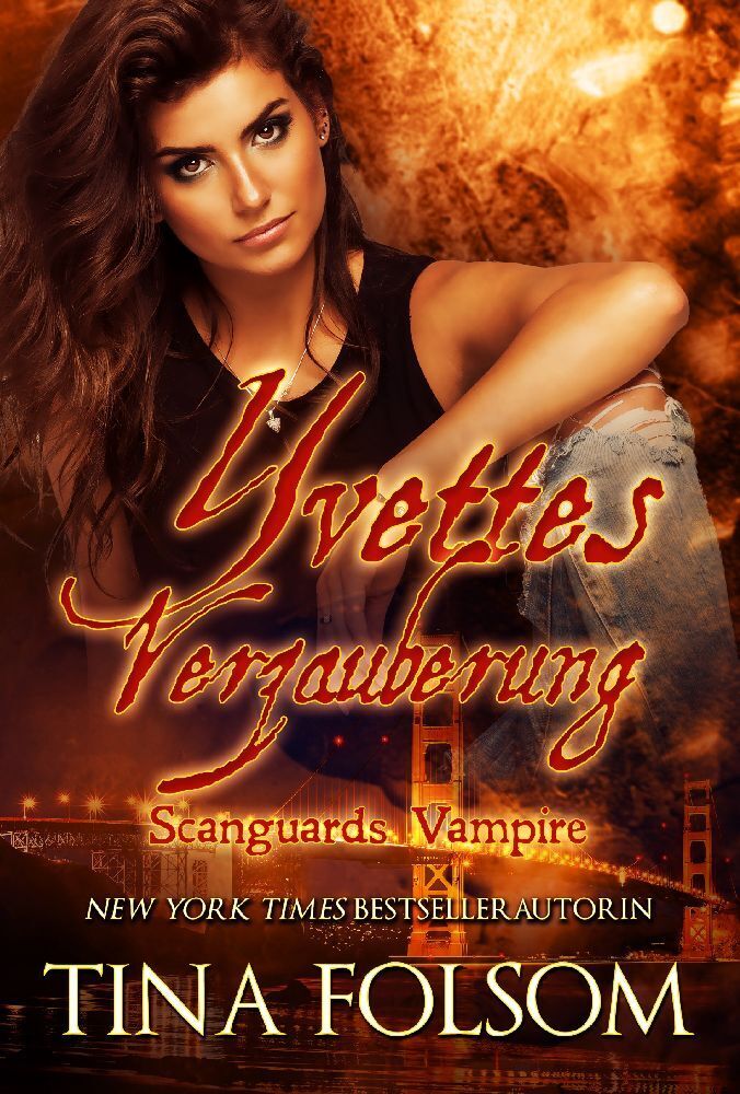 Cover: 9781942906537 | Yvettes Verzauberung (Scanguards Vampire - Buch 4) | Tina Folsom
