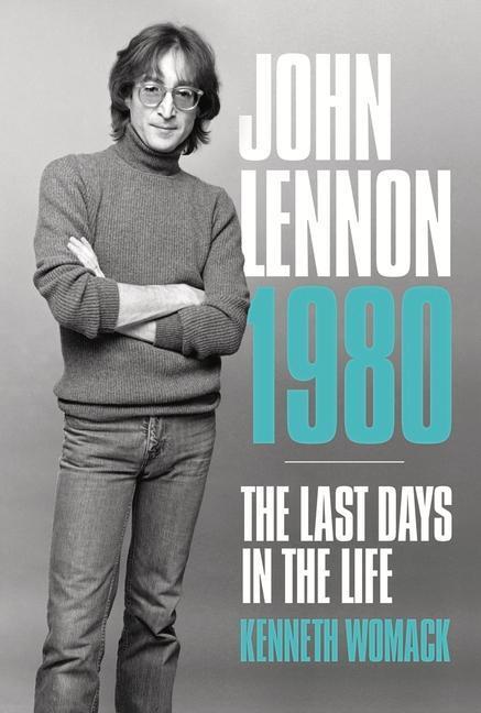 Cover: 9781787601369 | John Lennon, 1980: The Final Days | Kenneth Womack | Taschenbuch