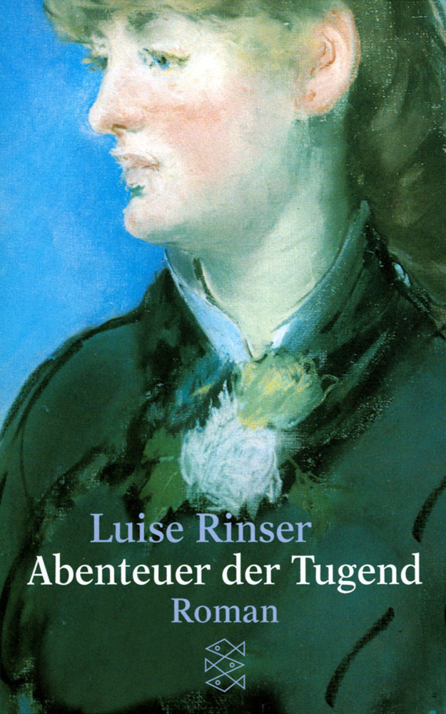 Cover: 9783596210275 | Abenteuer der Tugend | Roman | Luise Rinser | Taschenbuch