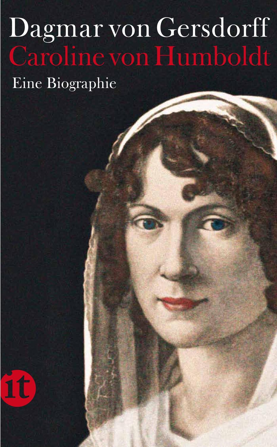 Cover: 9783458358589 | Caroline von Humboldt | Eine Biographie | Dagmar von Gersdorff | Buch