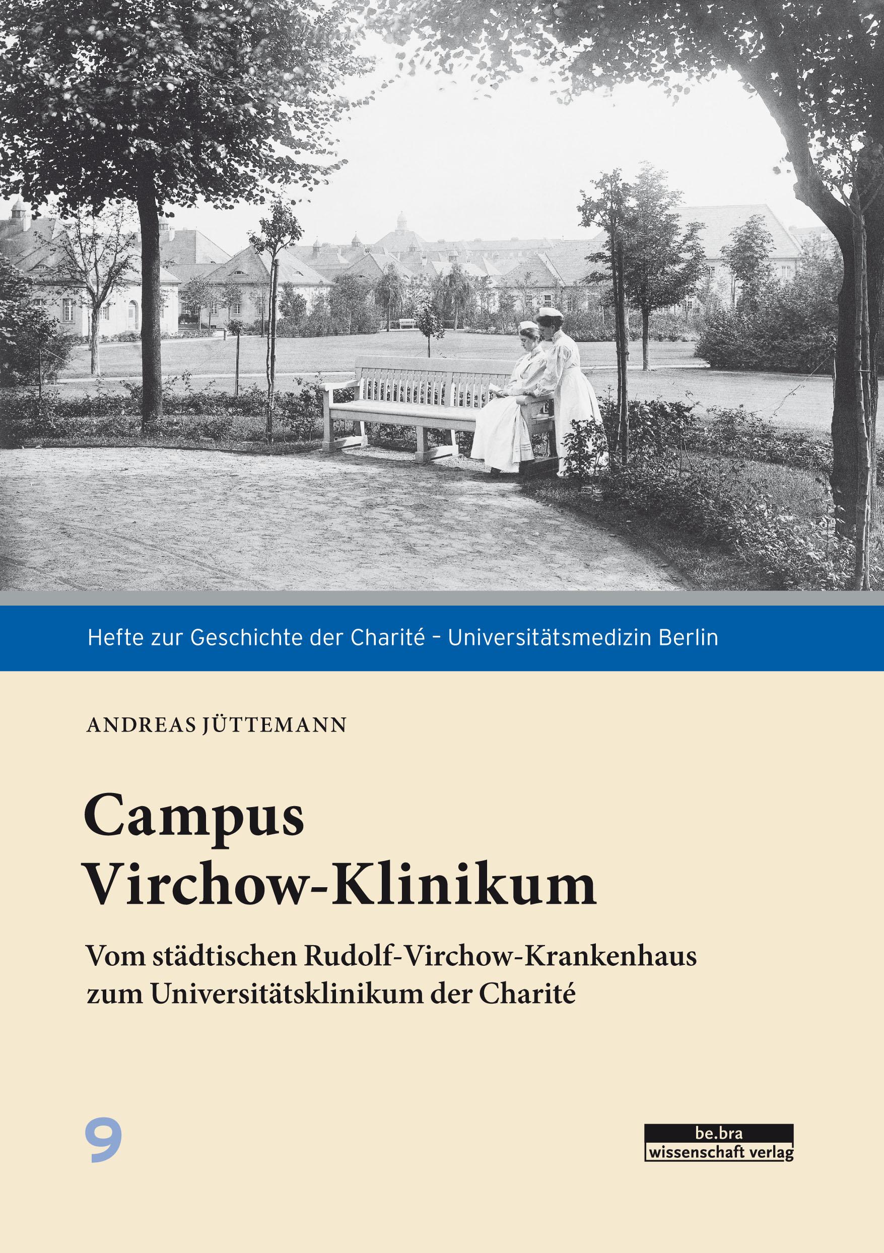 Cover: 9783954102969 | Campus Virchow-Klinikum | Andreas Jüttemann | Broschüre | 80 S. | 2021