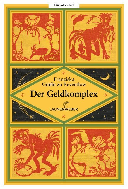 Cover: 9783981792058 | Der Geldkomplex | Roman. Nachwort: Wendt, Gunna | Reventlow | Buch