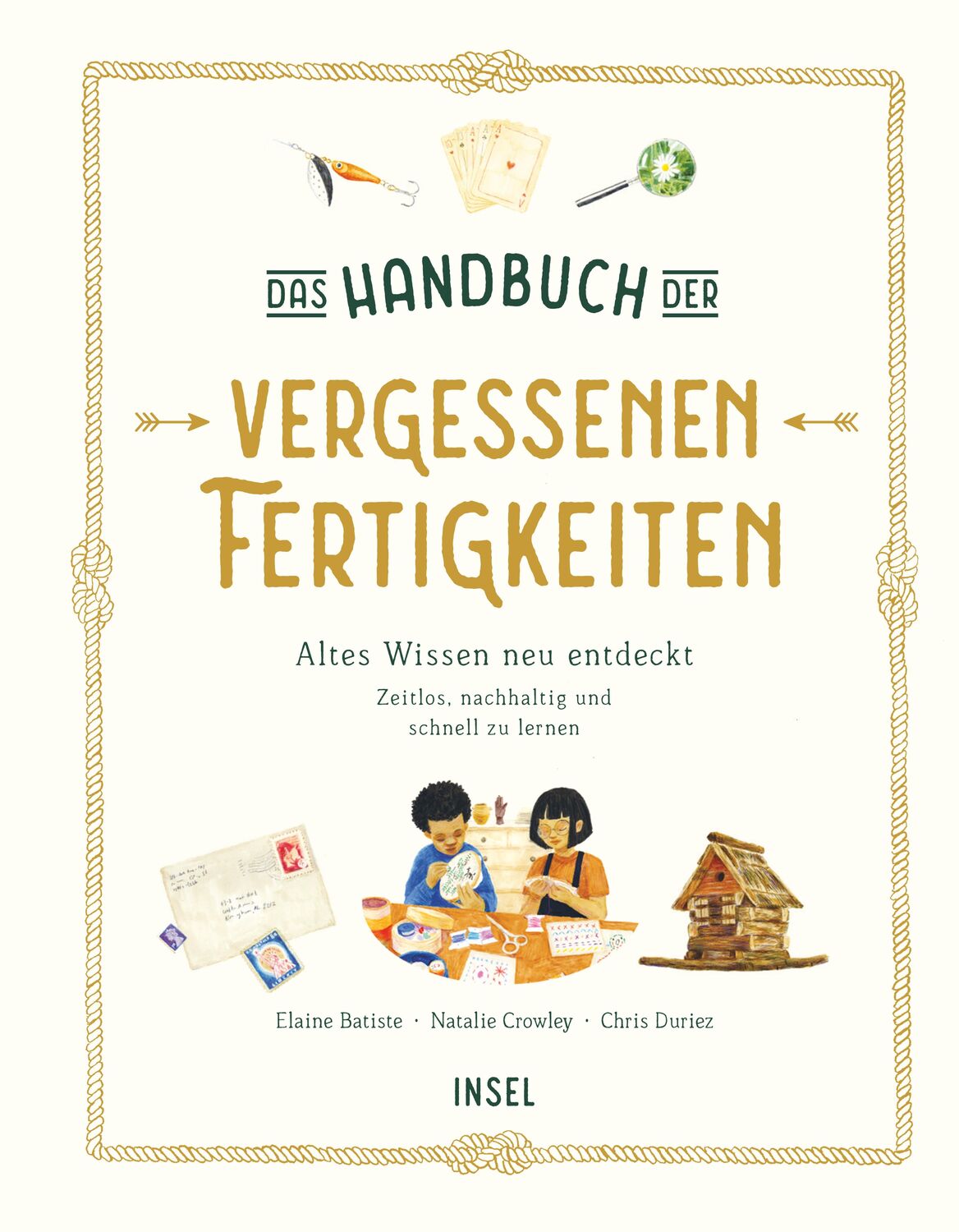 Cover: 9783458643791 | Das Handbuch der vergessenen Fertigkeiten | Elaine Batiste (u. a.)
