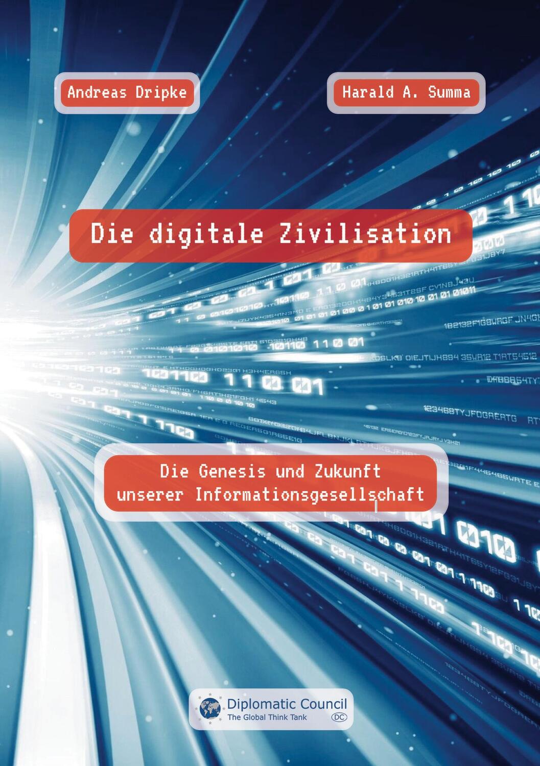 Cover: 9783986740443 | Die digitale Zivilisation | Andreas Dripke (u. a.) | Taschenbuch